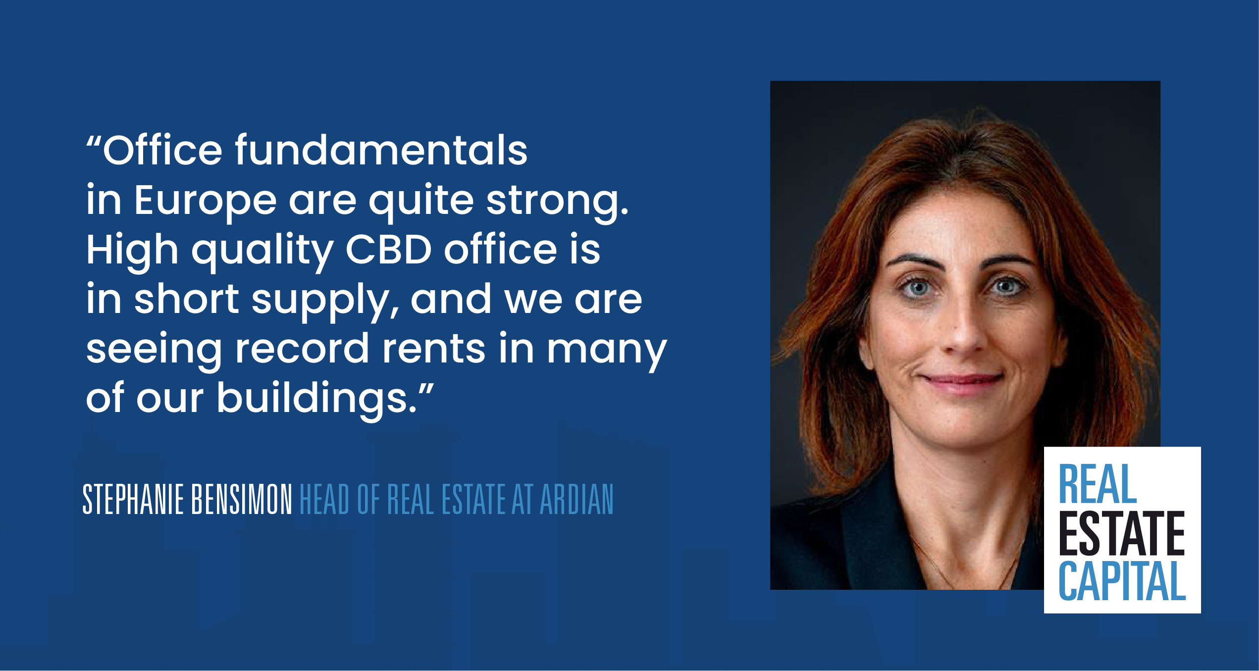 Stephanie Bensimon | Ardian’s Head of Real Estate