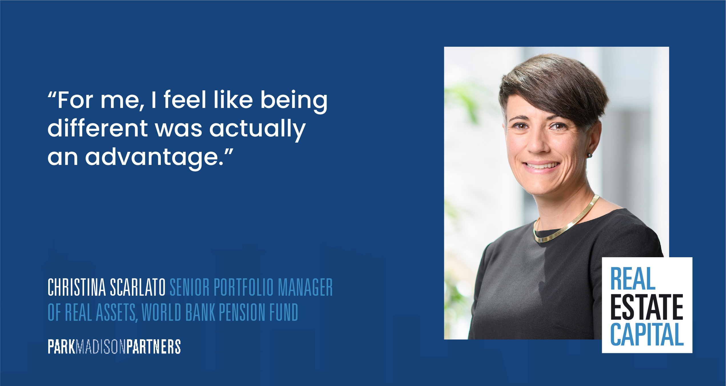 Christina Scarlato | World Bank Pension Fund's Senior Portfolio Manager of Real Assets