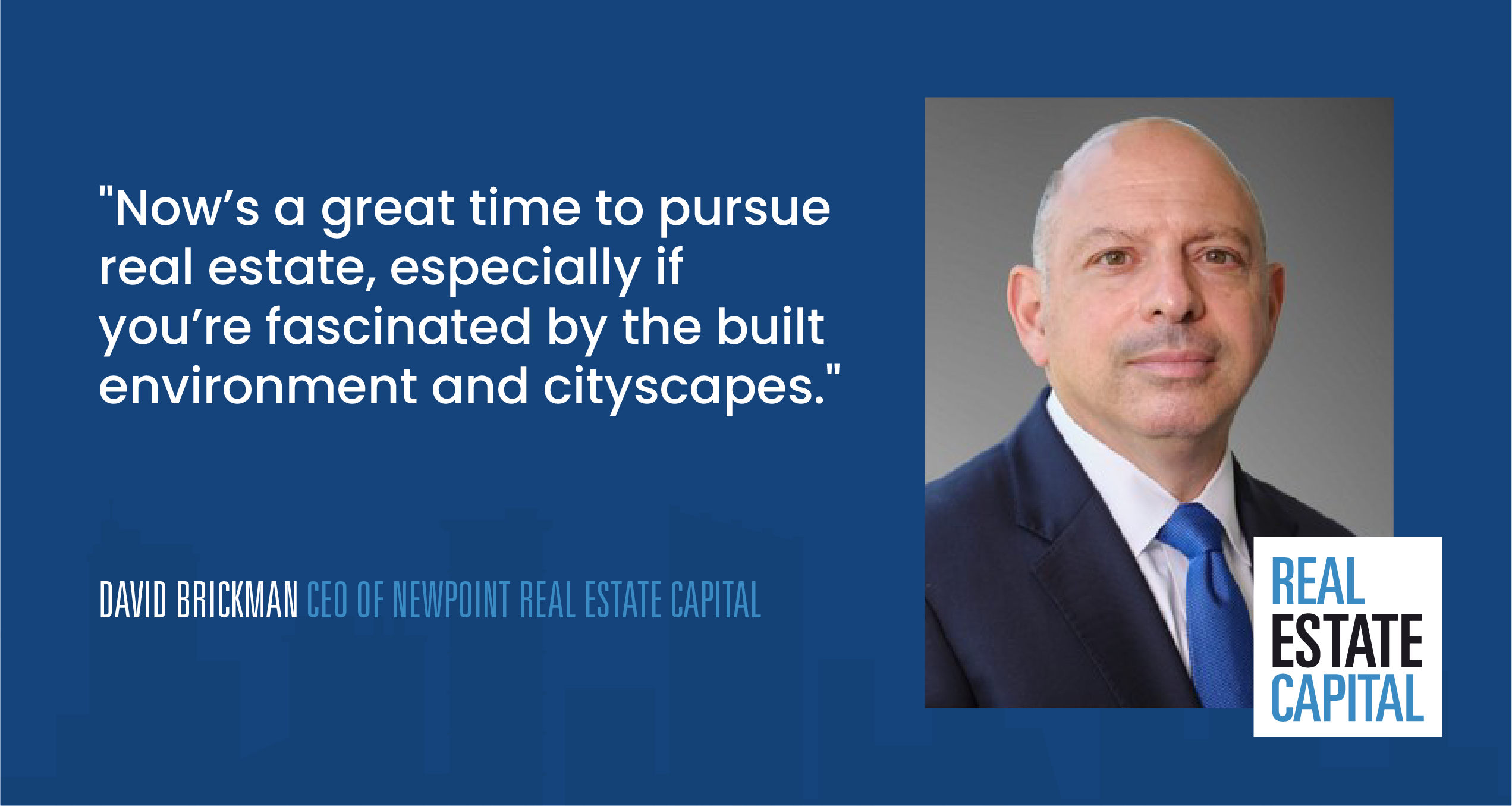 David Brickman | NewPoint Real Estate Capital’s CEO